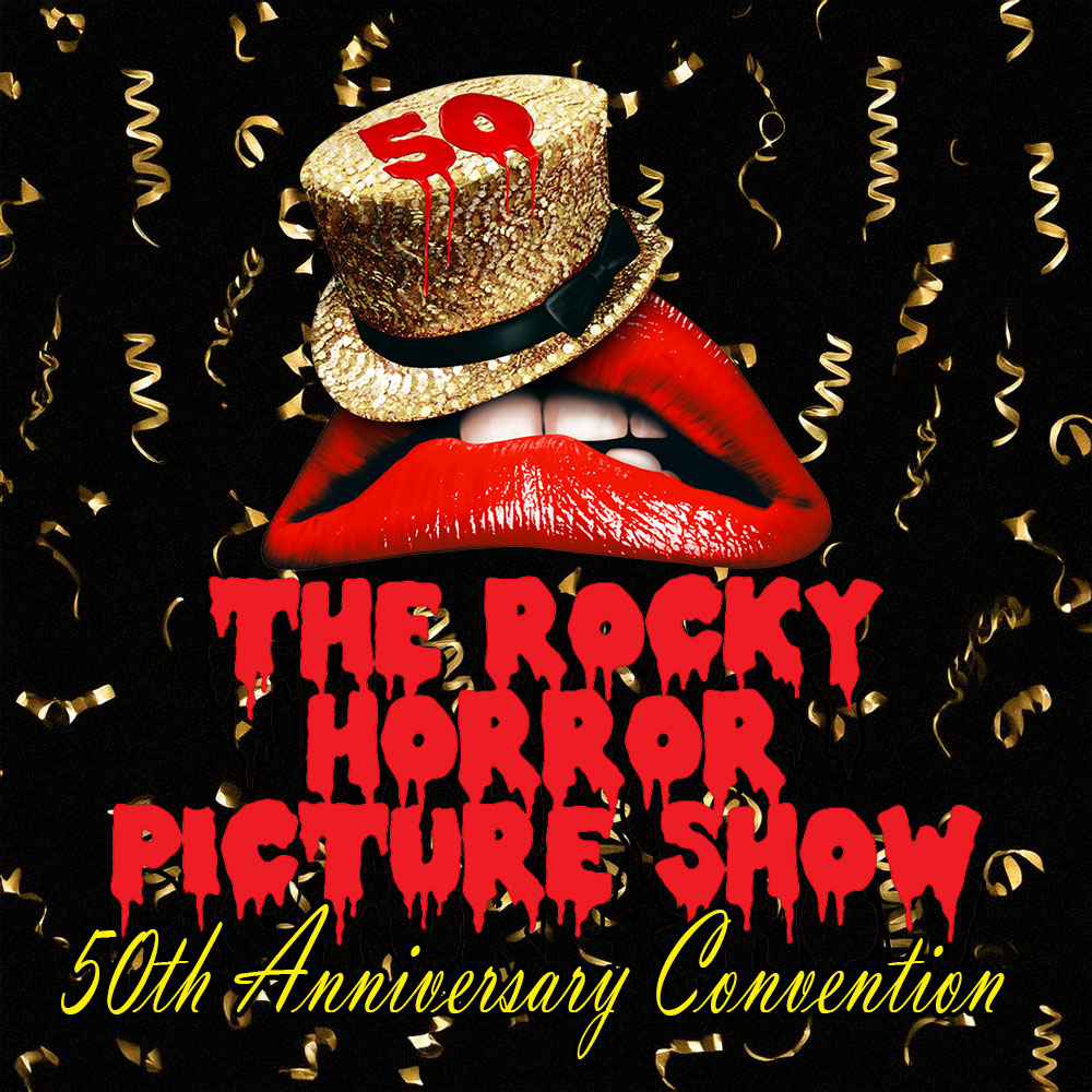 Rocky Horror Picture Show 50th Anniversary Convention Rocky Horror Picture Show 50th Anniversary Convention